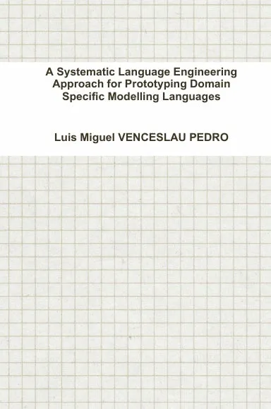 A Systematic Language Engineering Approach for Prototyping Domain SpeciÞc Modelling Languages
