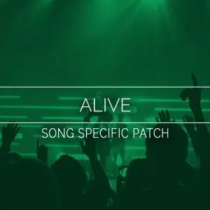 Alive Song Specific Patch
